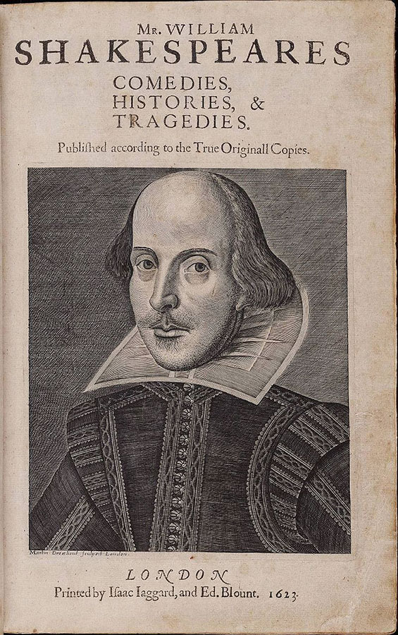 Титульный лист Первого фолио,  изданного Джоном Хемингом и Генри Конделом в  1623 году под заглавием: «Мистера Уильяма Шекспира комедии, хроники и трагедии. Напечатано с точных и подлинных текстов»
